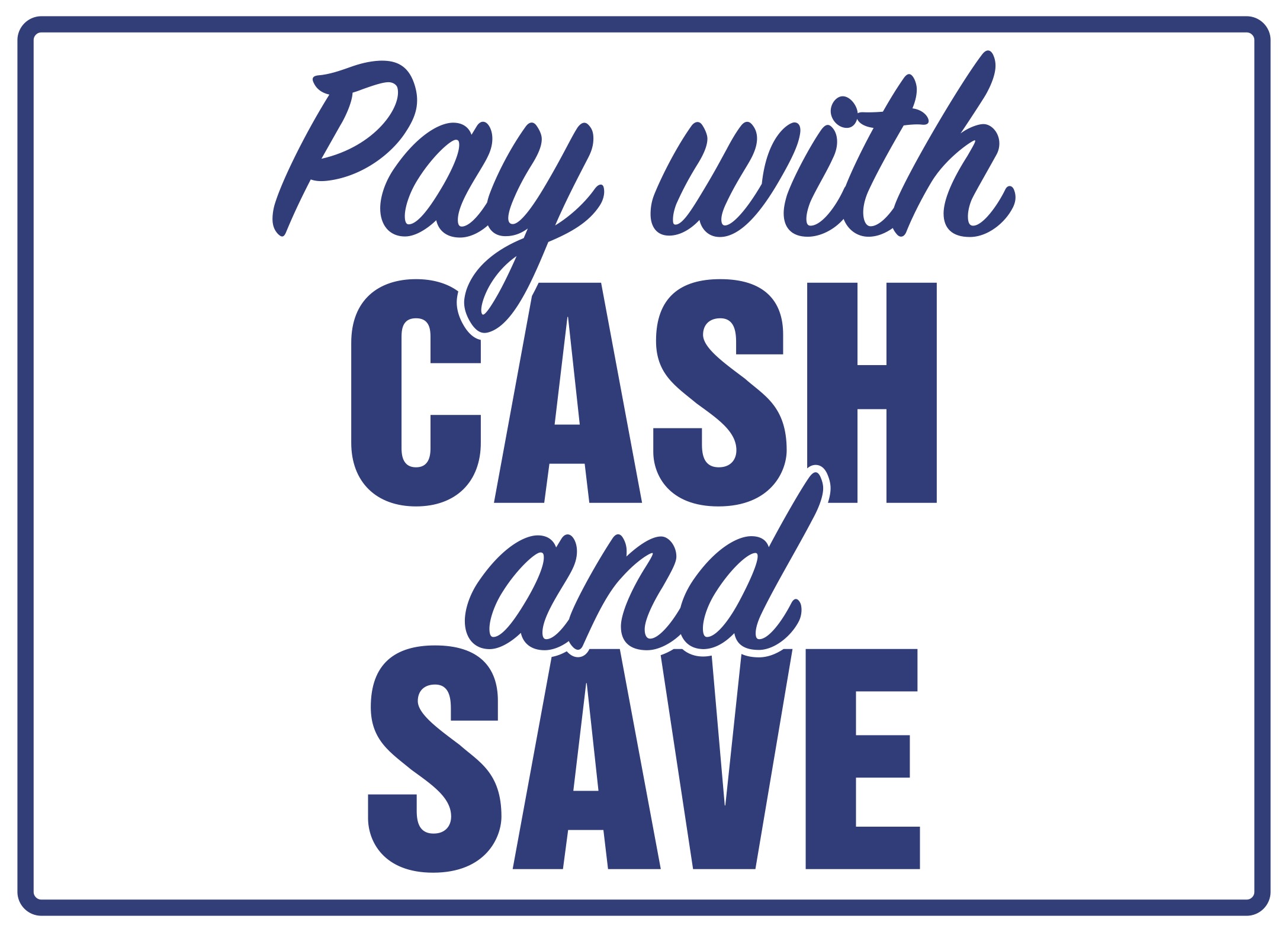 Pay with Cash and Save